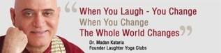Dr. Madan Kataria and Laughter Quote